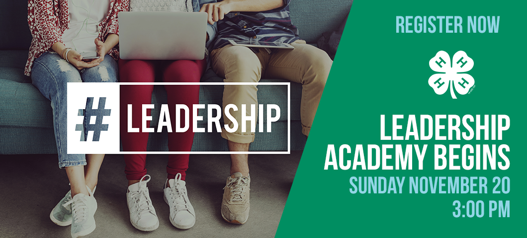 register now for the Leadership Academy that begins Sunday November 20 at 3:00 pm.